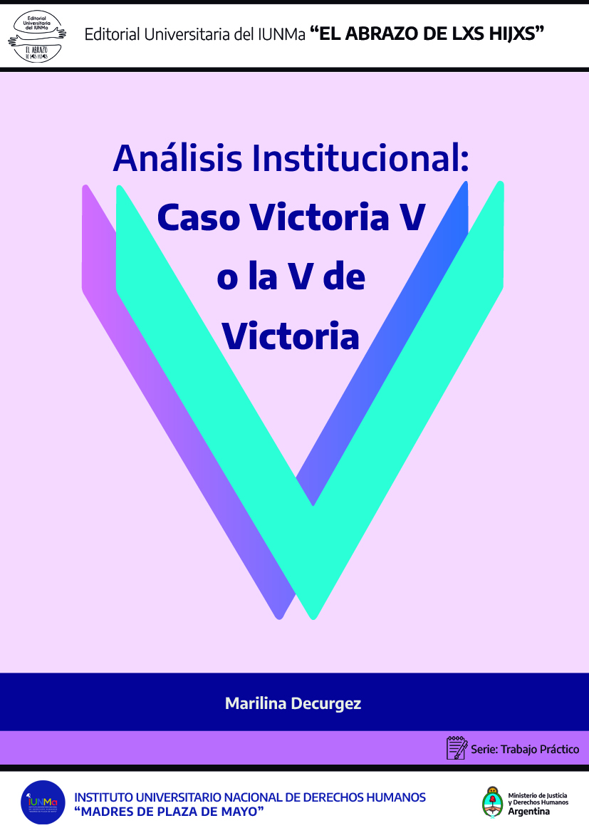 An谩lisis Institucional: Caso Victoria V o la V de Victoria